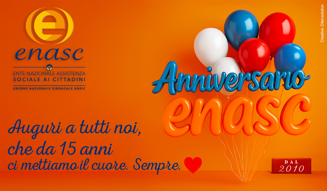 ENASC: Patronato Enasc/Unsic : 26 aprile 2010 / 26 aprile 2025 … 15 anni insieme, con il cuore !